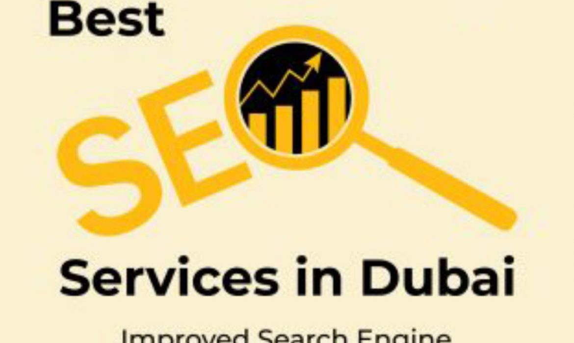 The Best SEO Services in Dubai: Improved Search Engine Rankings and Organic Traffic