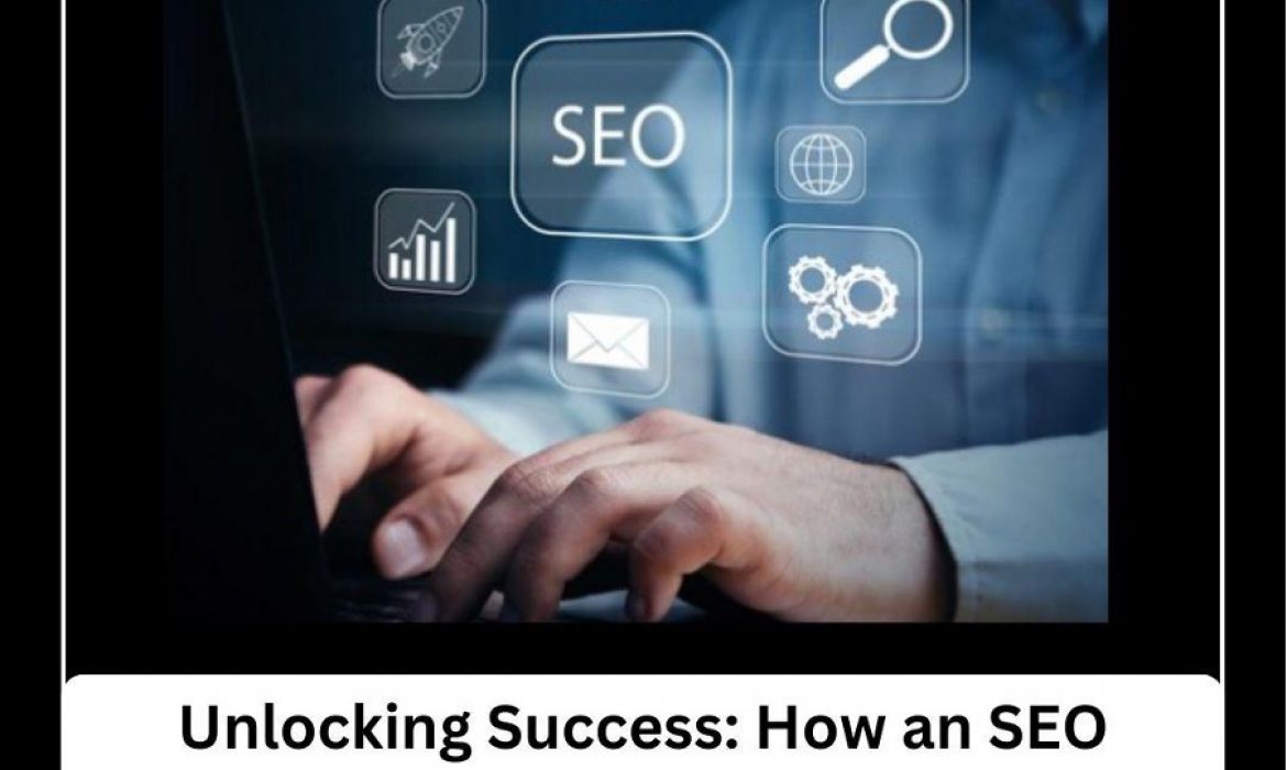 Unlocking Success: How an SEO Company Drives Traffic, Conversion, and Growth