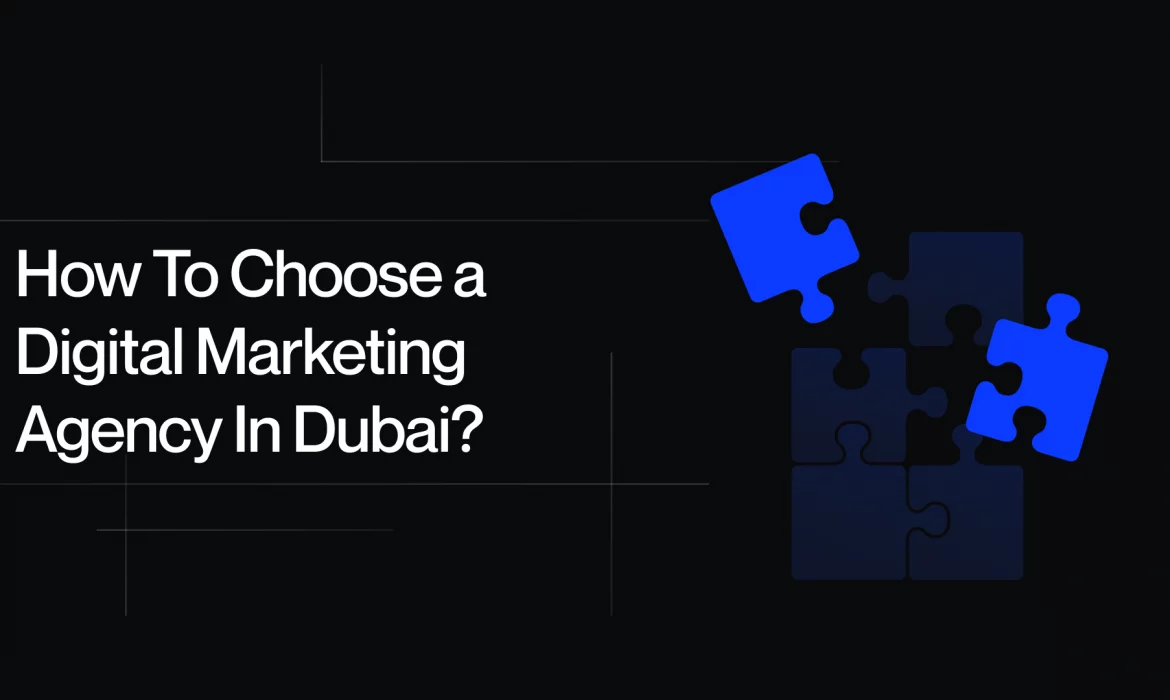 10 Tips for Hiring the Services of a Dubai Digital Marketing Agency